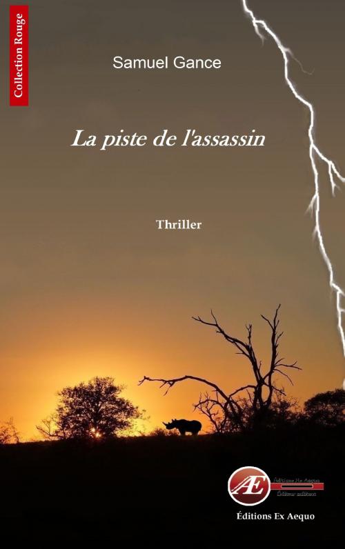 Cover of the book La piste de l'assassin by Samuel Gance, Editions Ex Aequo