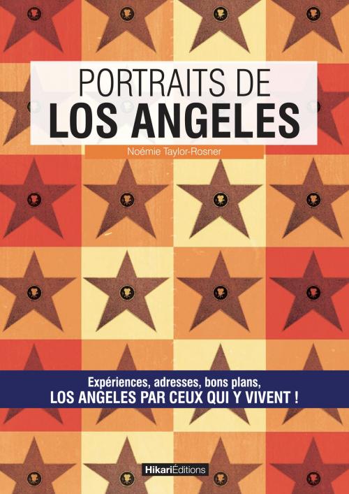 Cover of the book Portraits de Los Angeles by Noémie Taylor-Rosner, Hikari Editions