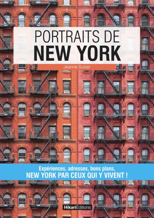 Cover of the book Portraits de New York by Jeanne Sulzer, Hikari Editions
