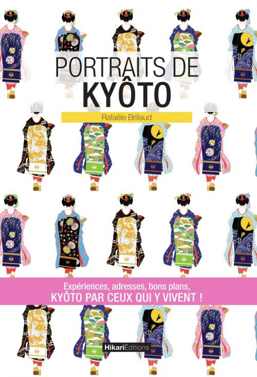 Cover of the book Portraits de Kyôto by Rafaële Brillaud, Hikari Editions