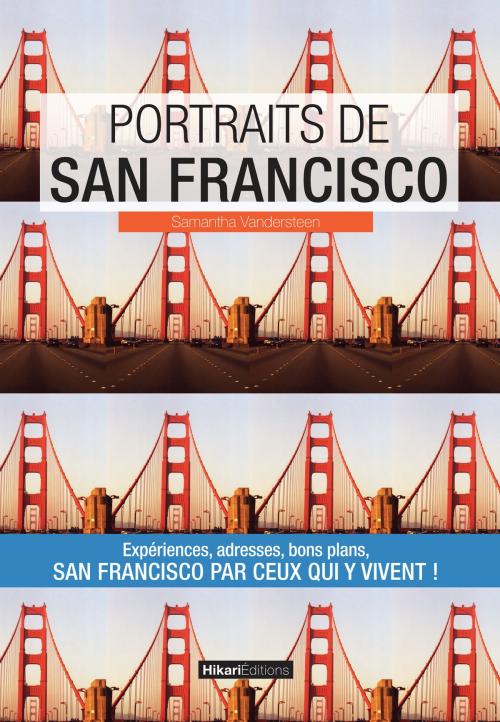 Cover of the book Portraits de San Francisco by Samantha Vandersteen, Hikari Editions
