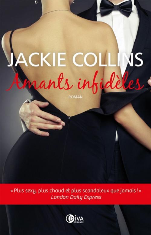 Cover of the book Amants infidèles by Jackie Collins, Diva