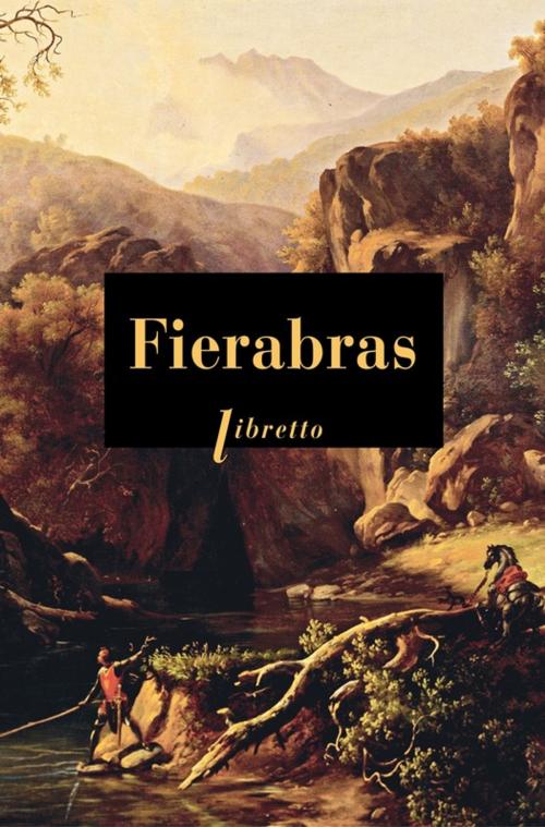 Cover of the book Fierabras by . Anonyme, Libretto