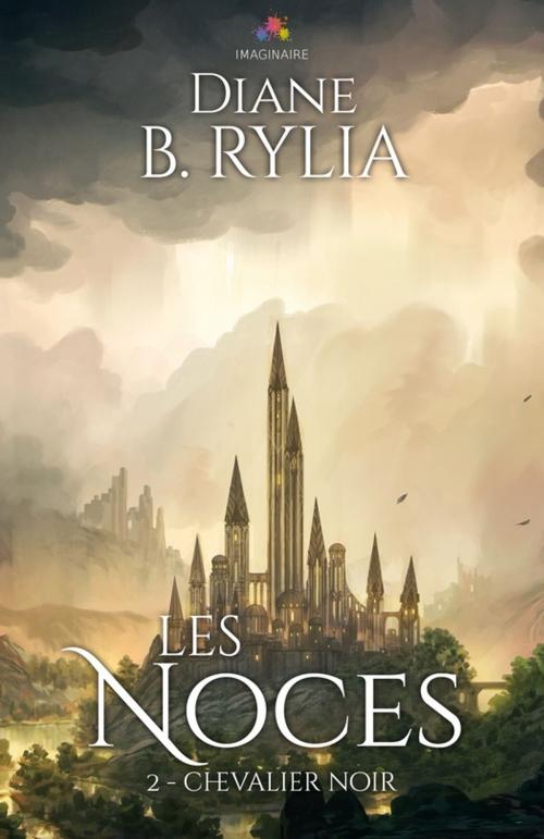 Cover of the book Les Noces by Diane B. Rylia, MxM Bookmark