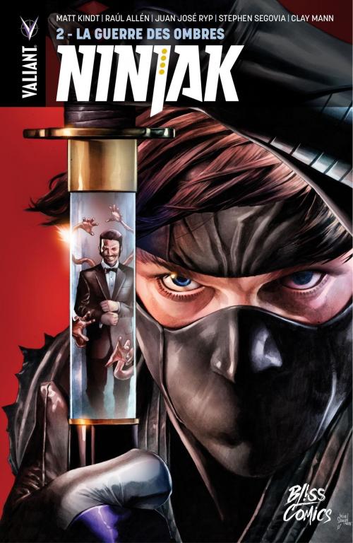 Cover of the book Ninjak - La guerre des ombres by Matt Kindt, Bliss Comics