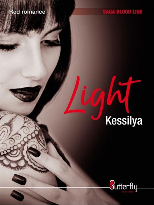 Cover of the book Light by KESSILYA, Butterfly Éditions