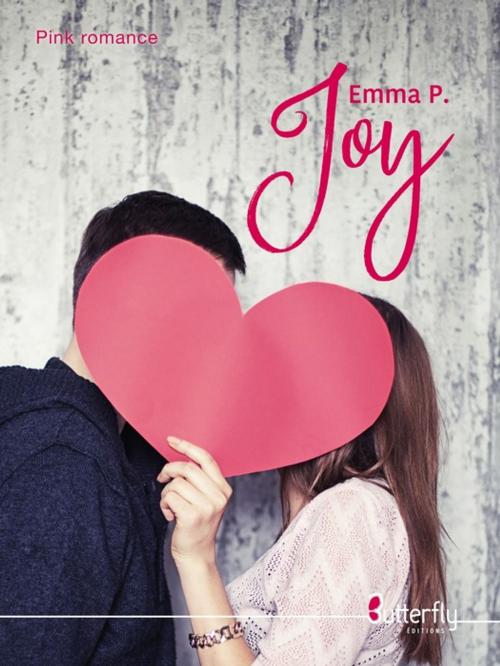 Cover of the book JOY by Emma P., Butterfly Éditions