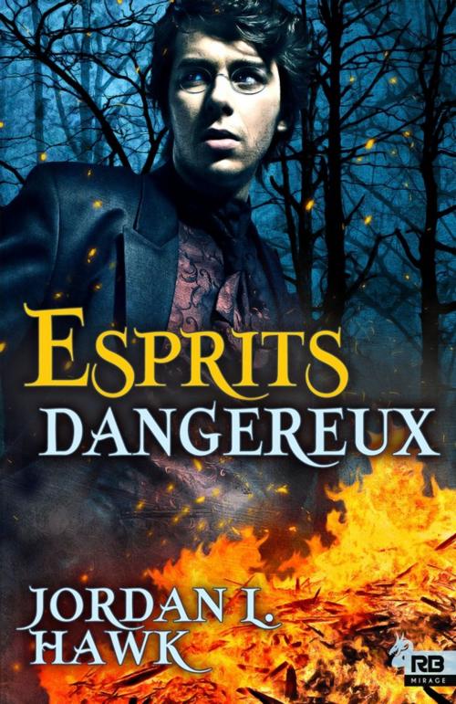 Cover of the book Esprits dangereux by Jordan L. Hawk, Reines-Beaux