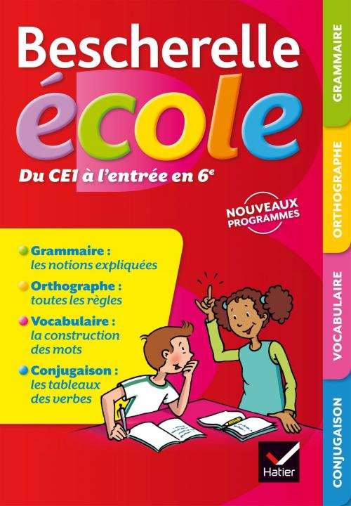 Cover of the book Bescherelle école by Collectif, Hatier