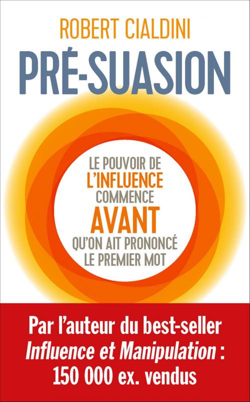 Cover of the book Pré-suasion by Robert B. CIALDINI, edi8