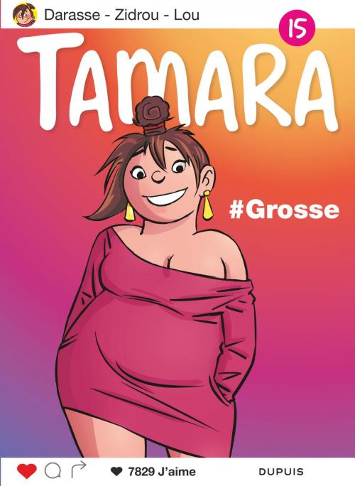 Cover of the book Tamara - Tome 15 - Grosse ! by Darasse, Zidrou, Dupuis