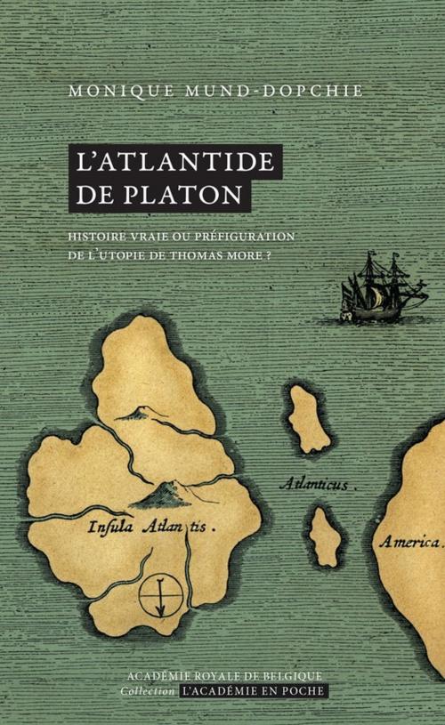 Cover of the book L'Atlantide de Platon by Monique Mund-Dopchie, Académie royale de Belgique