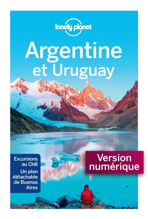 Cover of the book Argentine et Uruguay - 6ed by LONELY PLANET FR, edi8