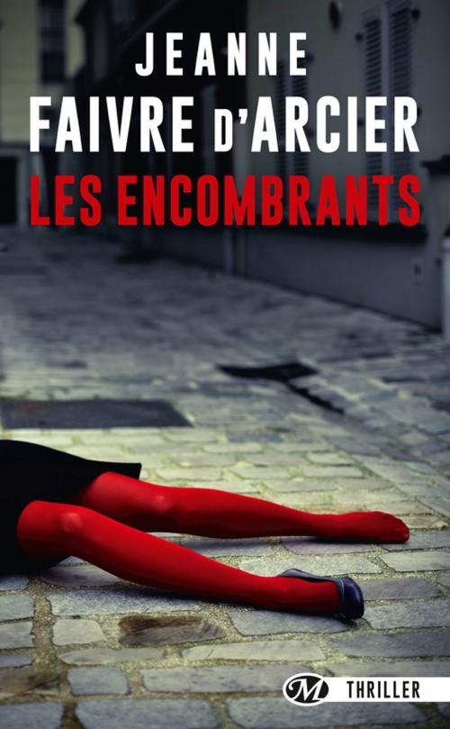 Cover of the book Les Encombrants by Jeanne Faivre d'Arcier, Bragelonne