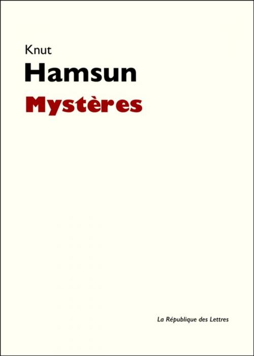 Cover of the book Mystères by Knut Hamsun, République des Lettres