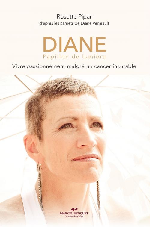 Cover of the book Diane papillon de lumière by Rosette Pipar, Marcel Broquet