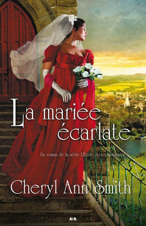 Cover of the book La mariée écarlate by Cheryl Ann Smith, Éditions AdA