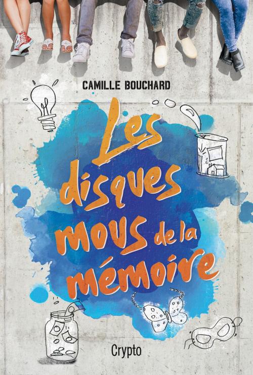 Cover of the book Les disques mous de la mémoire by Camille Bouchard, Bayard Canada
