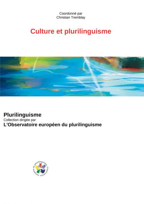 Cover of the book Culture et plurilinguisme by Christian Tremblay, Bookelis