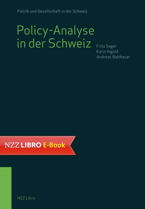 Cover of the book Policy-Analyse in der Schweiz by Fritz Sager, Karin Ingold, Andreas Balthasar, Neue Zürcher Zeitung NZZ Libro