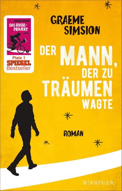 Cover of the book Der Mann, der zu träumen wagte by Graeme Simsion, FISCHER E-Books