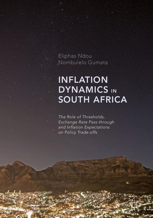Cover of the book Inflation Dynamics in South Africa by Eliphas Ndou, Nombulelo Gumata, Springer International Publishing