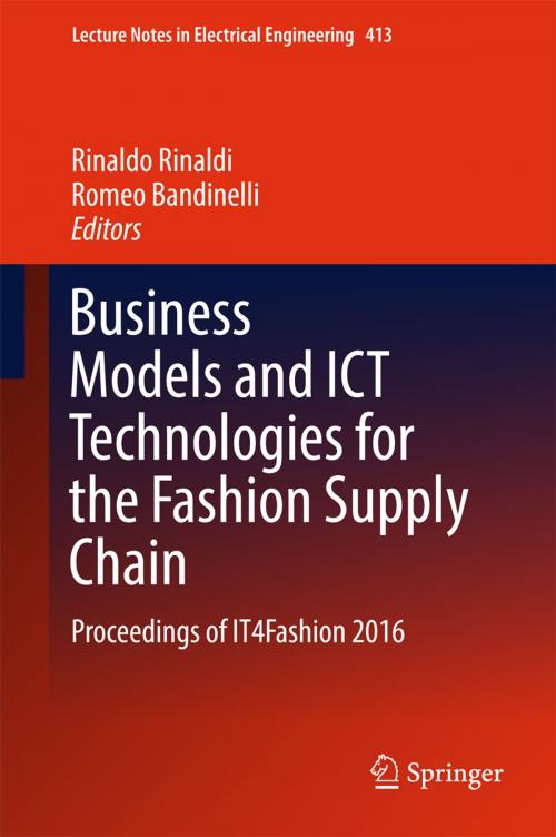 Cover of the book Business Models and ICT Technologies for the Fashion Supply Chain by , Springer International Publishing
