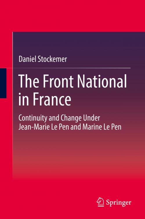 Cover of the book The Front National in France by Daniel Stockemer, Springer International Publishing