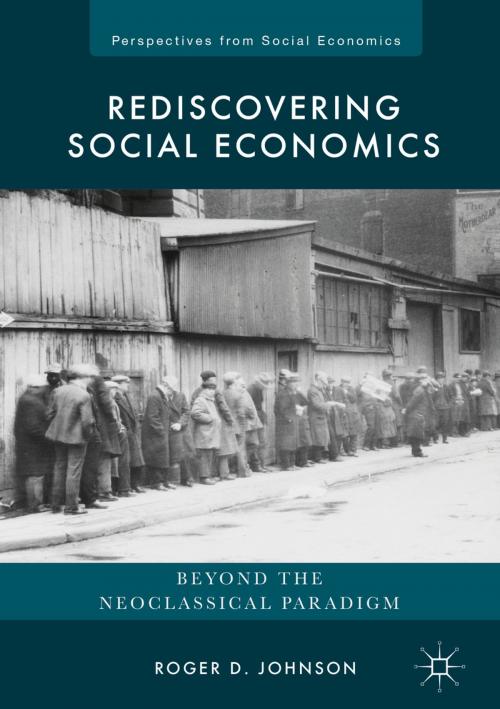 Cover of the book Rediscovering Social Economics by Roger D. Johnson, Springer International Publishing