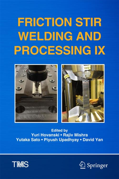 Cover of the book Friction Stir Welding and Processing IX by , Springer International Publishing
