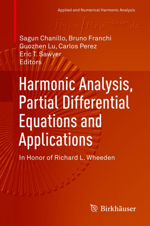 Cover of the book Harmonic Analysis, Partial Differential Equations and Applications by , Springer International Publishing