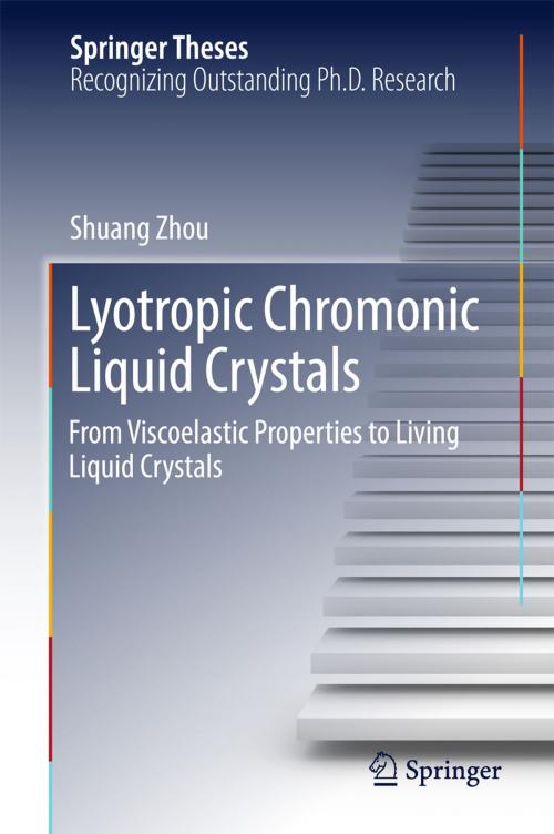 Cover of the book Lyotropic Chromonic Liquid Crystals by Shuang Zhou, Springer International Publishing