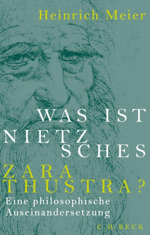 Cover of the book Was ist Nietzsches Zarathustra? by Heinrich Meier, C.H.Beck