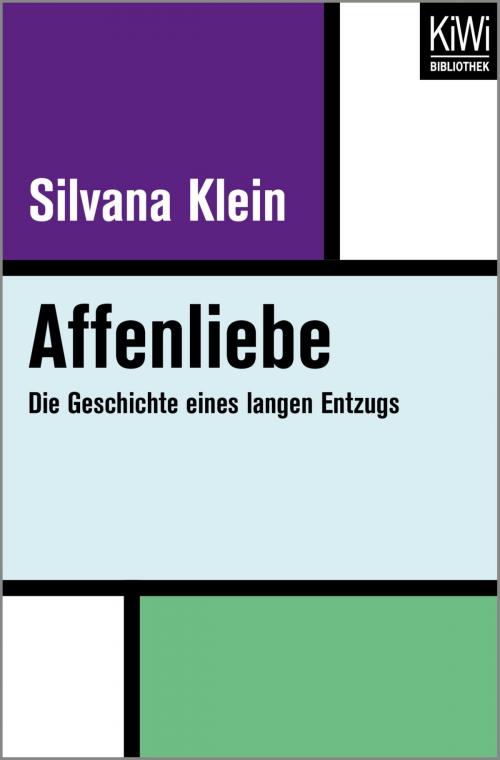 Cover of the book Affenliebe by Silvana Klein, Kiwi Bibliothek