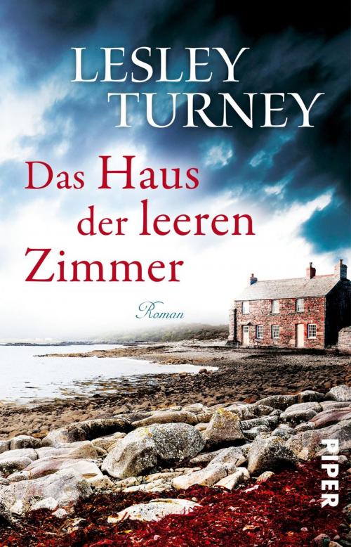 Cover of the book Das Haus der leeren Zimmer by Lesley Turney, Piper ebooks