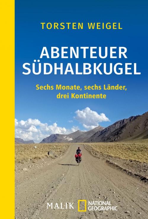 Cover of the book Abenteuer Südhalbkugel by Torsten Weigel, Piper ebooks
