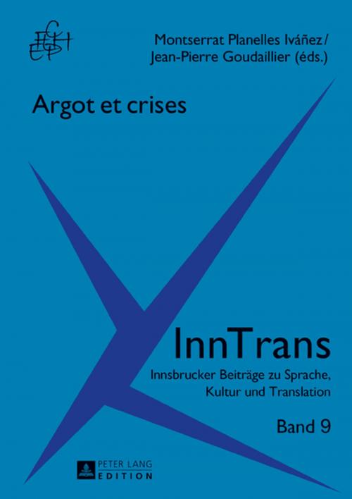 Cover of the book Argot et crises by , Peter Lang