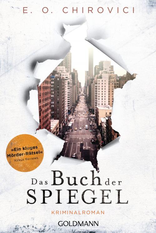 Cover of the book Das Buch der Spiegel by E.O. Chirovici, Goldmann Verlag
