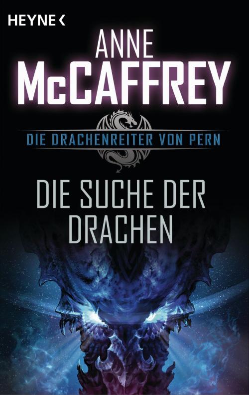 Cover of the book Die Suche der Drachen by Anne McCaffrey, Heyne Verlag