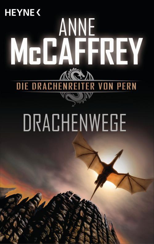 Cover of the book Drachenwege by Anne McCaffrey, Todd McCaffrey, Heyne Verlag