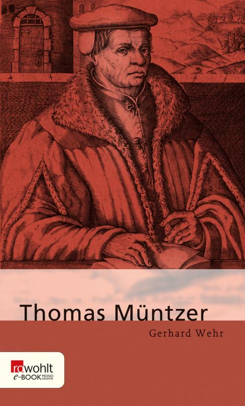 Cover of the book Thomas Müntzer by Gerhard Wehr, Rowohlt E-Book