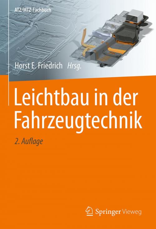 Cover of the book Leichtbau in der Fahrzeugtechnik by , Springer Fachmedien Wiesbaden