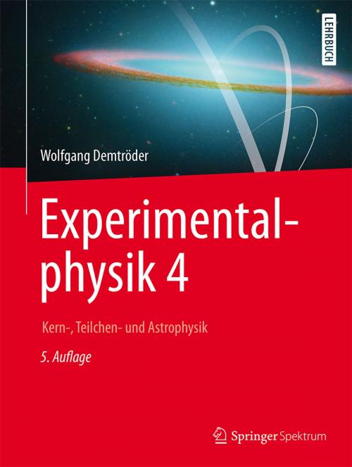 Cover of the book Experimentalphysik 4 by Wolfgang Demtröder, Springer Berlin Heidelberg