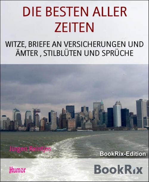 Cover of the book DIE BESTEN ALLER ZEITEN by Jürgen Reintjes, BookRix
