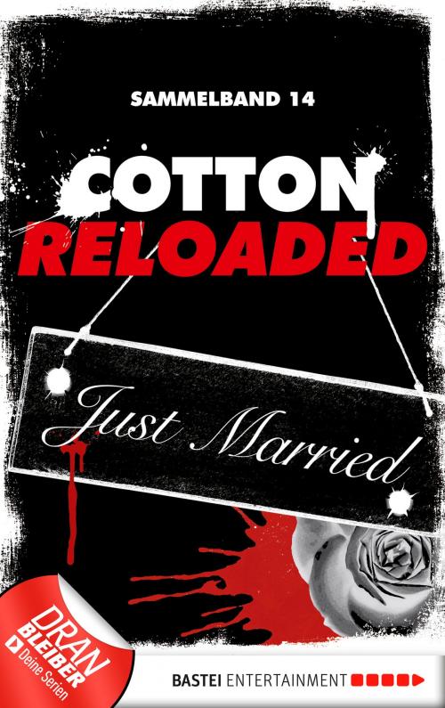 Cover of the book Cotton Reloaded - Sammelband 14 by Linda Budinger, Nadine Buranaseda, Peter Mennigen, Bastei Entertainment