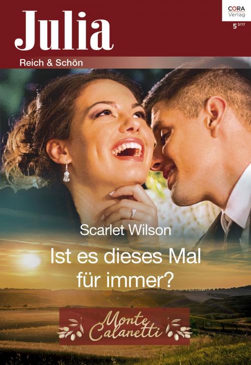 Cover of the book Ist es dieses Mal für immer? by Scarlet Wilson, CORA Verlag