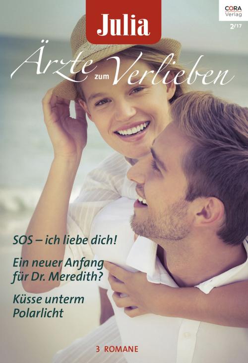 Cover of the book Julia Ärzte zum Verlieben Band 96 by Alison Roberts, Fiona Lowe, Emily Forbes, CORA Verlag