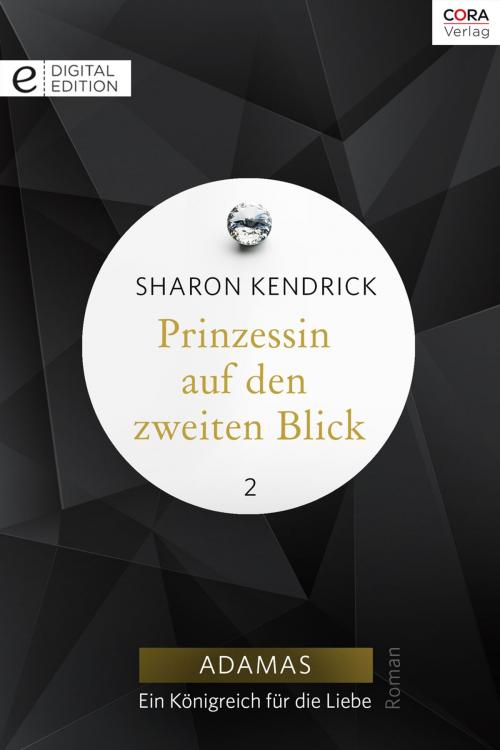 Cover of the book Prinzessin auf den zweiten Blick by Sharon Kendrick, CORA Verlag