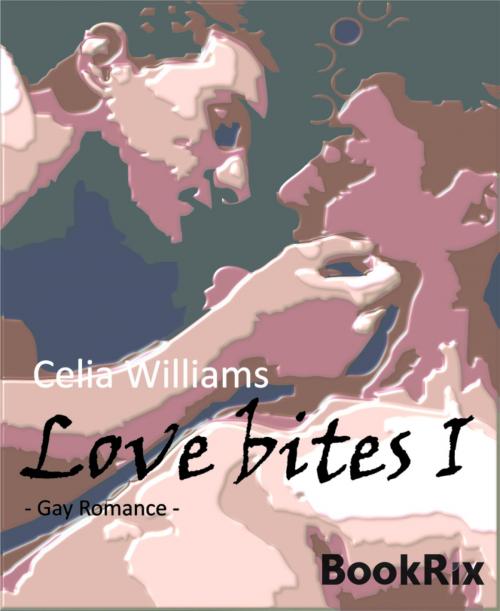 Cover of the book Love bites I by Celia Williams, BookRix