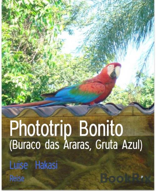 Cover of the book Phototrip Bonito by Luise Hakasi, BookRix